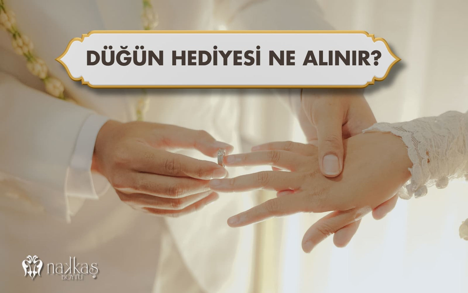 düğün hediyesi ne alınır