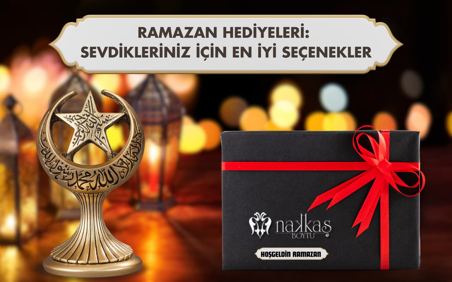 ramazan hediyeleri