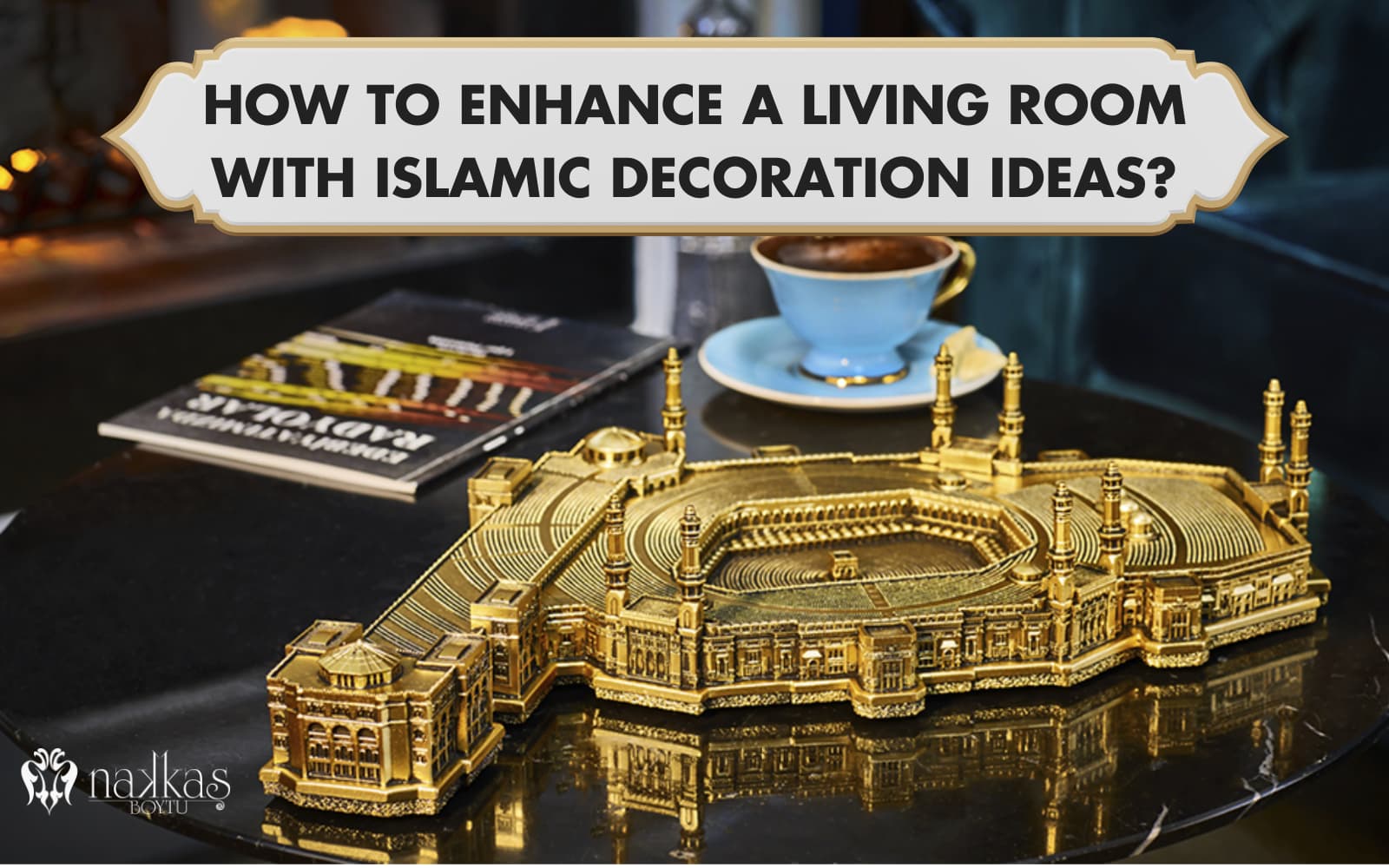 enhance living room with islamic decor