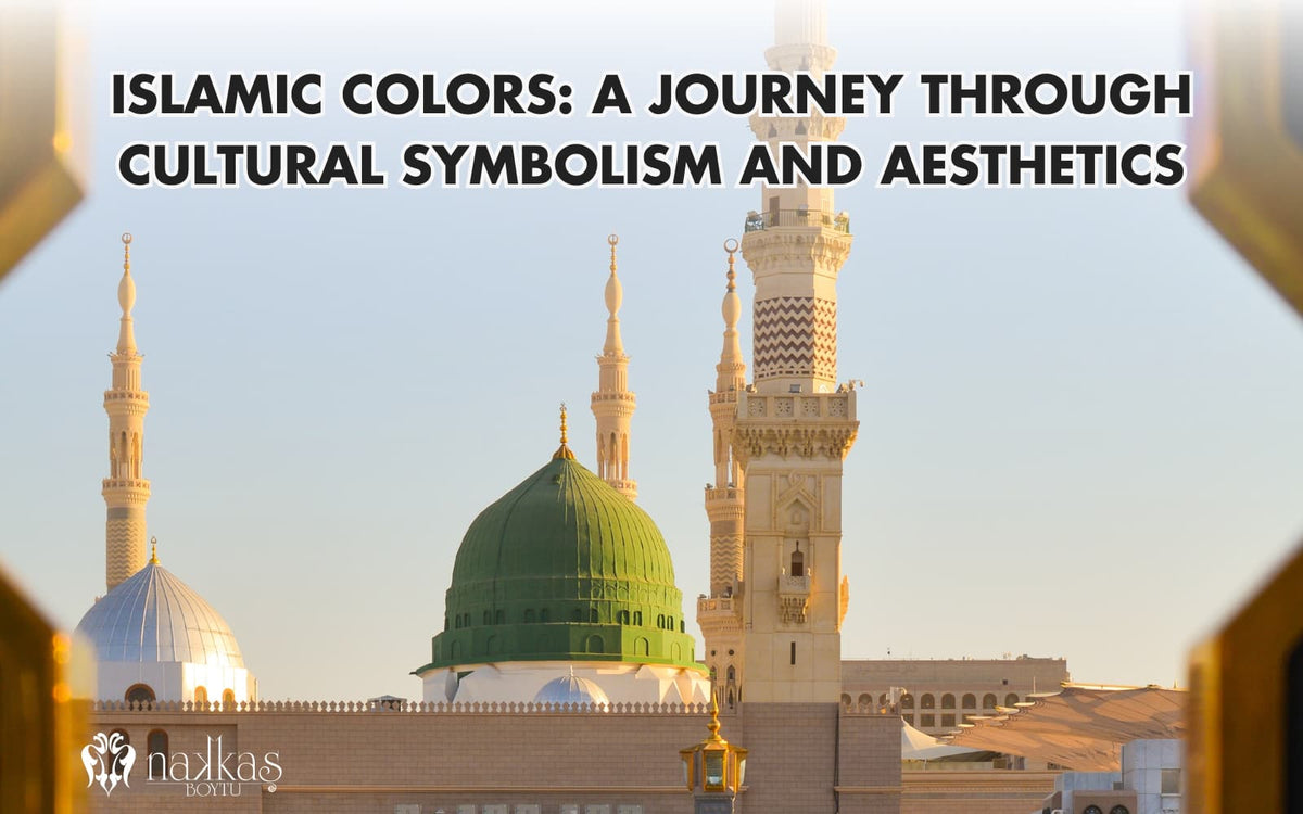 Islamic Colors – The Meaning and Symbolism of Islam Colors