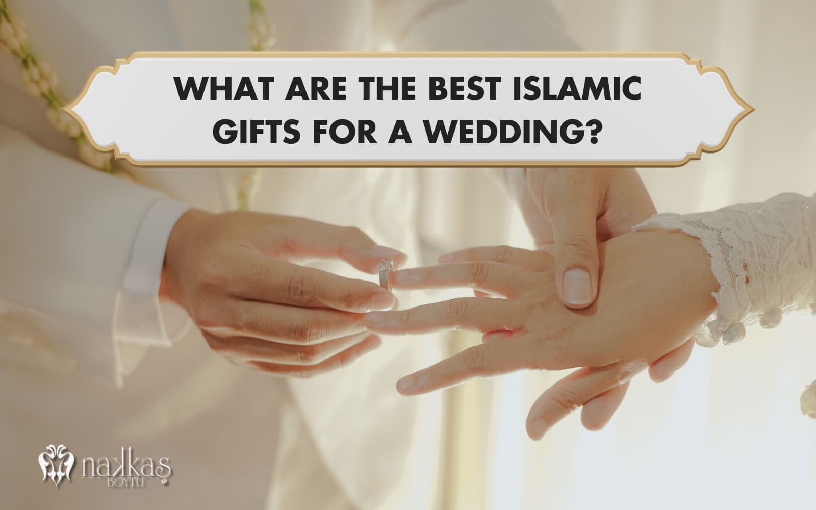 islamic gifts for wedding